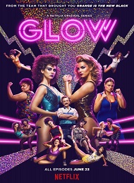 GLOW Saison 1 en streaming