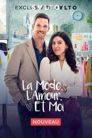 La mode, l'amour et moi