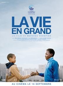 La vie en grand